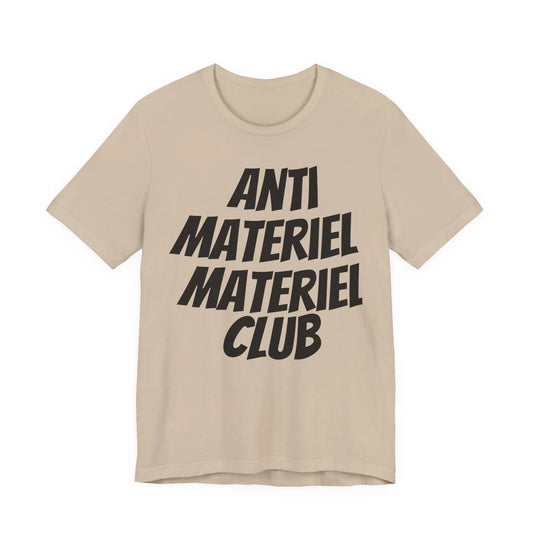 Bad Dope Society Anti Materiel Club T-Shirt, tan, front view