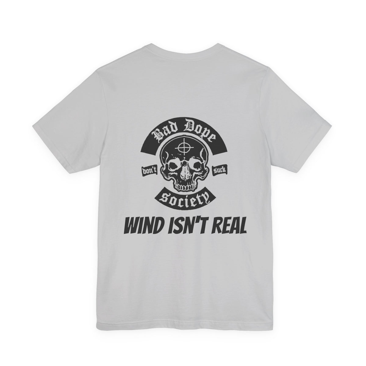 Bad Dope Society Anti-Windcall Club T-Shirt, solid athletic grey, back view