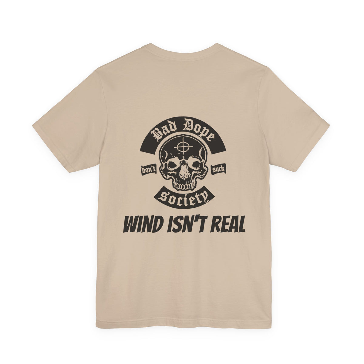 Bad Dope Society Anti-Windcall Club T-Shirt, tan, back view