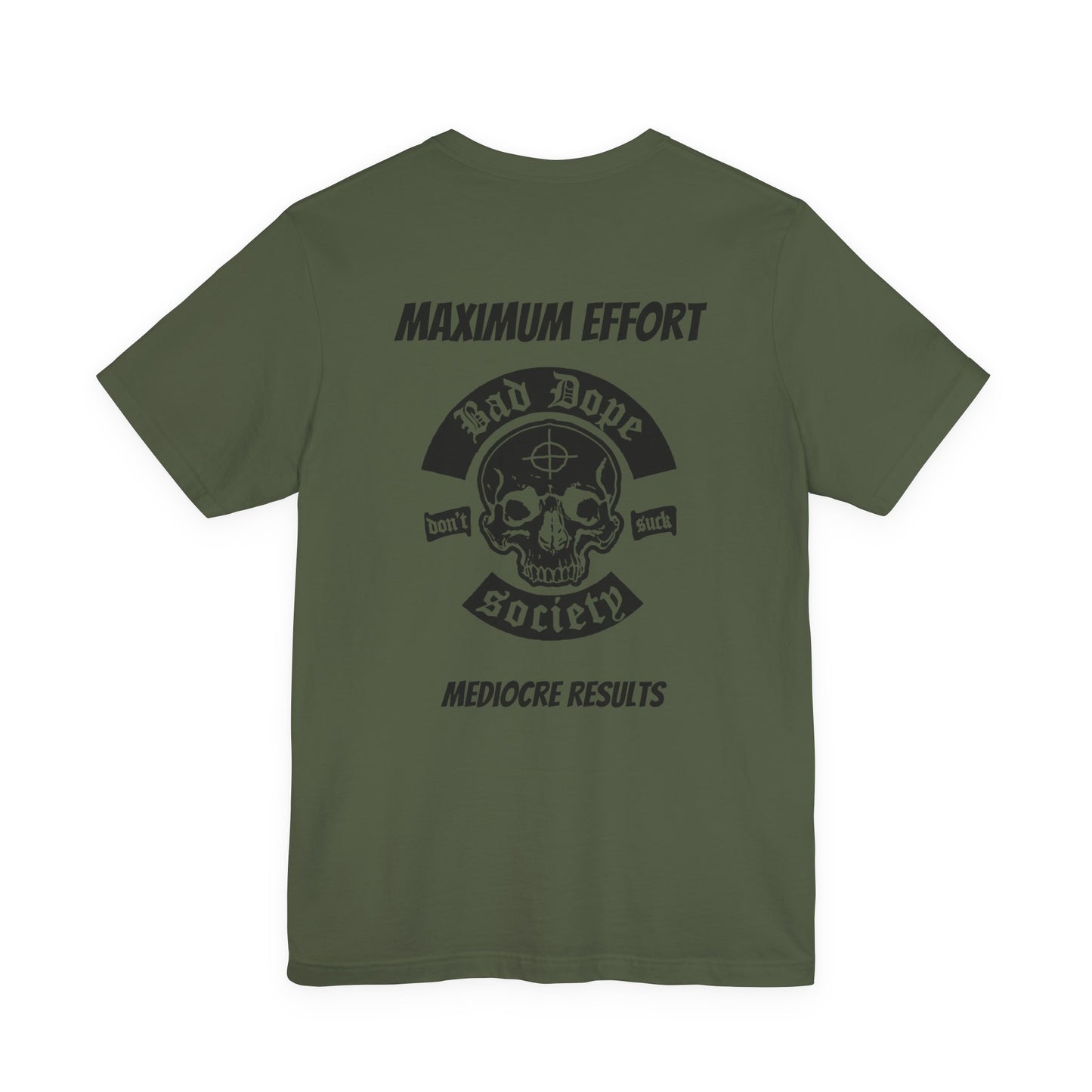 Maximum Effort T-Shirt