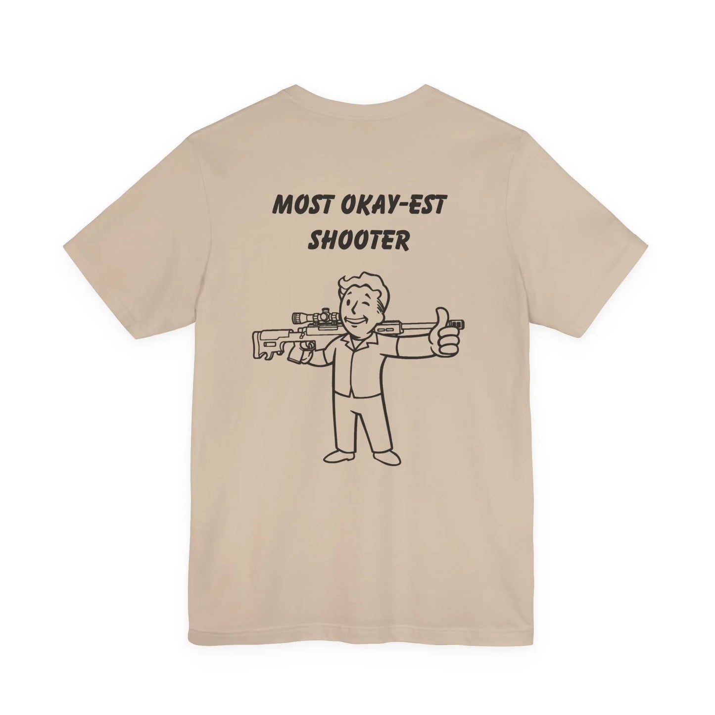 Most Okay-est T-Shirt