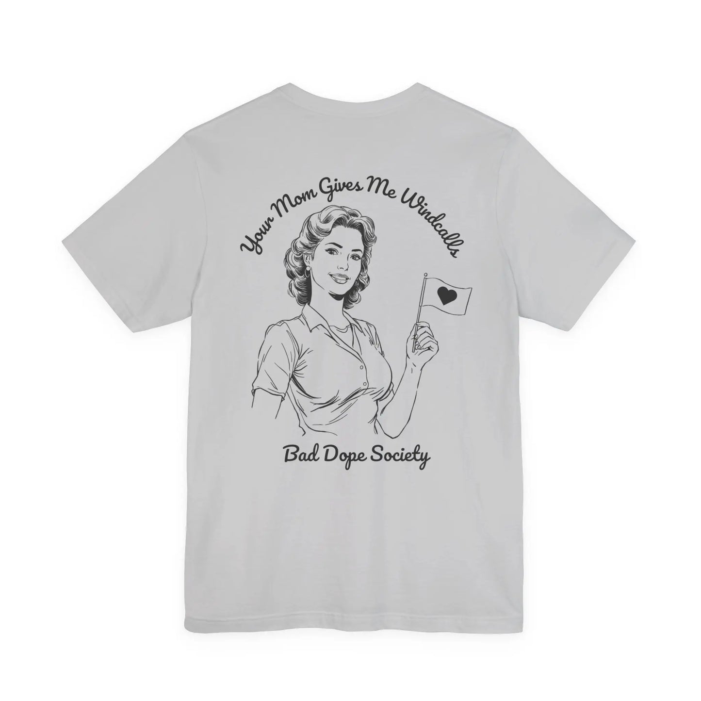 Your Mom T-Shirt
