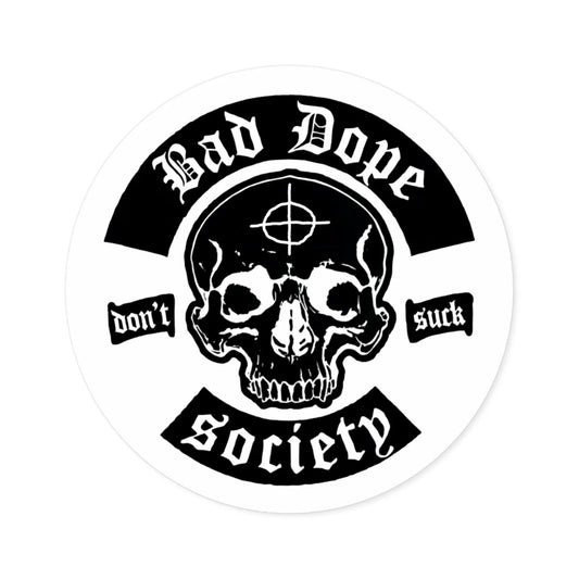 Bad Dope Society Sticker